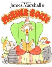 book cover of James Marshall's Mother Goose by James Marshall