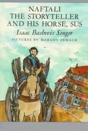 book cover of Naftali the storyteller and his horse, Sus by Singer-I.B