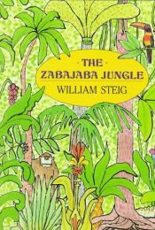 book cover of The Zabajaba Jungle by William Steig