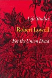 book cover of Life Studies by Robert Lowell