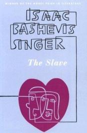 book cover of De slaaf by Singer-I.B