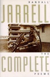 book cover of The complete poems by Randall Jarrell
