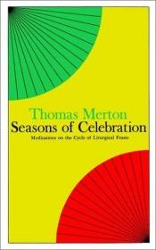 book cover of Seasons of Celebration by Thomas Merton