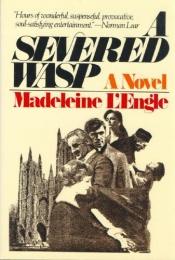 book cover of A Severed Wasp by Madeleine L'Engle