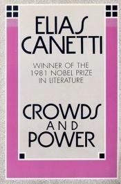 book cover of Crowds & Power ~ Ppr by Elias Canetti