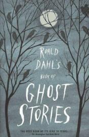 book cover of Roald Dahl's Book of Ghost Stories by 罗尔德·达尔