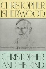 book cover of Christopher and His Kind, 1929-1939 by Christopher Isherwood