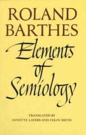 book cover of Elements of Semiology by Roland Barthes
