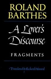 book cover of A Lover's Discourse: Fragments by Barthes