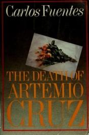 book cover of La muerte de Artemio Cruz by Carlos Fuentes