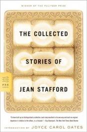 book cover of The Collected Stories of Jean Stafford by Jean Stafford
