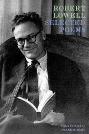 book cover of Selected Poems: Expanded Edition: Including selections from Day by Day by Robert Lowell