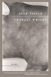 book cover of Scar tissue by Charles Wright
