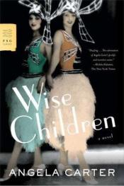 book cover of Wise Children by أنجيلا كارتر