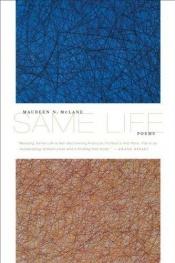 book cover of Same Life by Maureen N. McLane