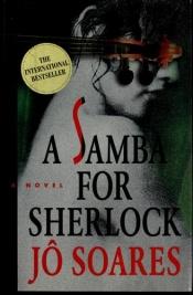 book cover of A Samba for Sherlock by Jô Soares