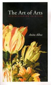 book cover of The art of arts by Anita Albus