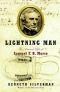 Lightning Man: The Accursed Life of Samuel F. B. Morse