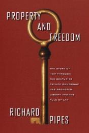 book cover of Property and freedom by Richard Pipes