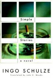 book cover of Simple Storys : ein Roman aus der ostdeutschen Provinz by Ingo Schulze