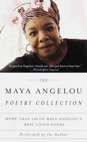 book cover of Maya Angelou Poetry Collection by Maya Angelou