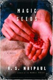 book cover of Magic seeds by V·S·奈波尔
