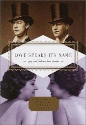 book cover of Love Speaks Its Name: Gay and Lesbian Love Poems by J. D. McClatchy