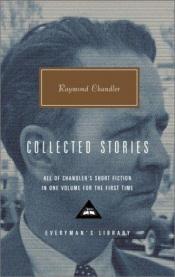 book cover of Collected Stories of: Raymond Chandler by Raymond Chandler