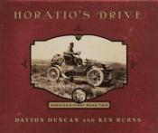 book cover of Horatio's Drive : America's First Road Trip by Dayton Duncan