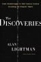 The Discoveries: Great Breakthroughs In 20th Century Science, Including The Original Papers
