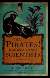 book cover of القراصنة في مغامرة مع العلماء by Gideon Defoe
