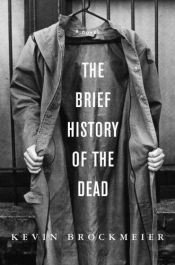book cover of De kleine geschiedenis van de doden by Kevin Brockmeier