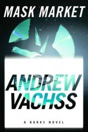 book cover of Mask market by Andrew Vachss