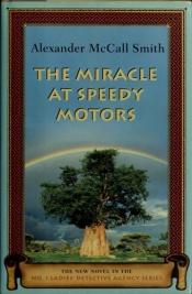 book cover of Miracle à Speedy Motors by Alexander McCall Smith