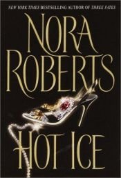 book cover of Hot ice by ノーラ・ロバーツ