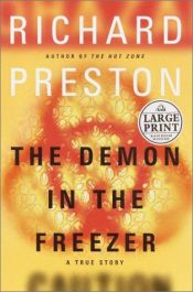 book cover of The Demon in the Freezer: A True Story by Richard Preston