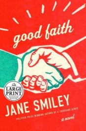 book cover of Good faith by Jane Smiley