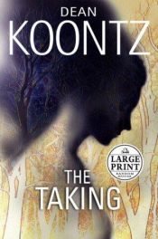 book cover of The Taking by ディーン・R・クーンツ
