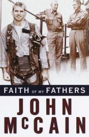 book cover of Faith of My Fathers: A Family Memoir by Mark Salter|約翰·麥肯
