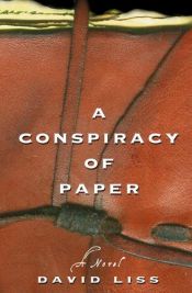 book cover of A conspiracy of paper by デイヴィッド・リス