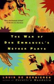 book cover of De oorlog van Don Emmanuels edele delen by Louis de Bernières
