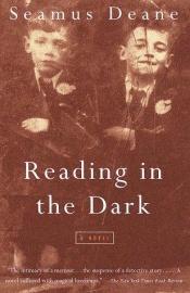 book cover of Reading in the Dark by Seamus Deane