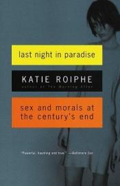 book cover of Last Night of Paradise by Katie Roiphe