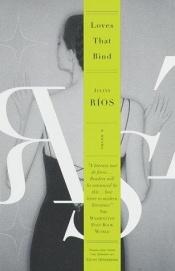 book cover of Loves that bind by Juliàn Ríos