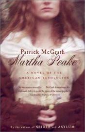 book cover of Martha Peake by Patrick McGrath
