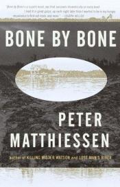 book cover of Bone by Bone by Peter Matthiessen
