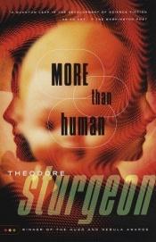 book cover of More Than Human by 席奧多爾·史鐸金