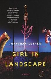 book cover of Girl in Landscape by Jonathan Lethem