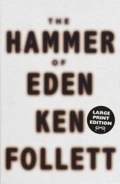 book cover of The Hammer of Eden by Ken Follett