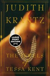 book cover of The jewels of Tessa Kent by Judith Krantz